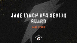 Jake Lynch #4 Senior Guard