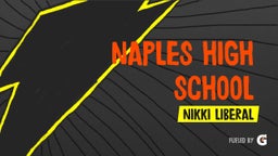 Nikki Liberal's highlights Naples High School