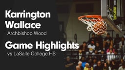 Game Highlights vs LaSalle College HS