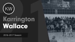Season Recap: Karrington Wallace 2016-2017