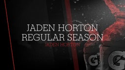Jaden Horton Regular Season