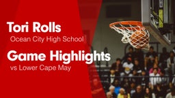 Game Highlights vs Lower Cape May