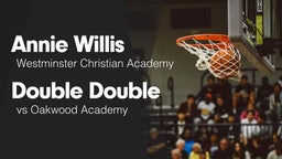 Double Double vs Oakwood Academy