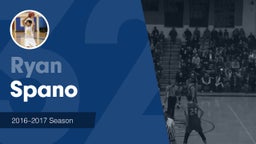 Season Recap: Ryan Spano 2016-2017