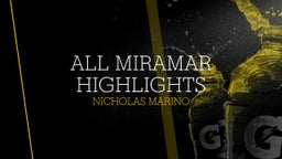 Nicholas Marino's highlights All Miramar Highlights