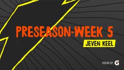 preseason-week 5