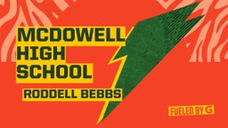 Roddell Bebbs's highlights McDowell High School