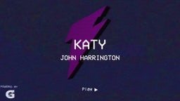John Harrington's highlights Katy