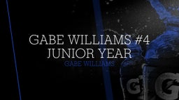 Gabe Williams #4 Junior year 