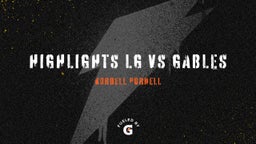 Kordell Purnell's highlights Highlights LG vs Gables