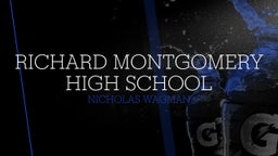 Nicholas Wagman's highlights Richard Montgomery High School