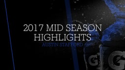 2017  Mid Season Highlights