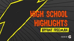 High School Highlights
