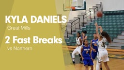 2 Fast Breaks vs Northern 