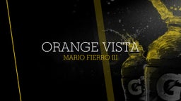 Mario Fierro iii's highlights Orange Vista