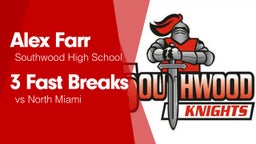 3 Fast Breaks vs North Miami