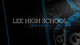 Obed Karege's highlights Lee High School