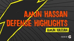 Amin Hassan Defense Highlights 