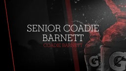 Senior Coadie Barnett 