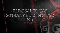 RJ Rosales C/O 20’(Ranked 2 in St/22 n.)