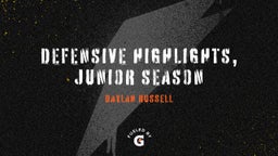 Defensive Highlights, Junior Season