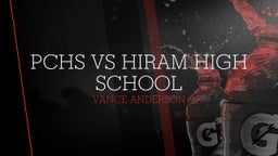 Vance Anderson's highlights PCHS vs Hiram High School