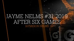 Jayme Nelms #31 2019 after six games