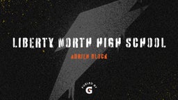 Adrien Block's highlights Liberty North High School