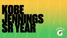 Kobe Jennings Sr Year