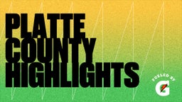 Platte County Highlights 