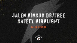 Jalen Vinson DB/Free Safety Highlight