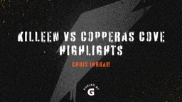 killeen vs copperas cove highlights 