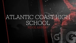 Ridge Abinsay's highlights Atlantic Coast High School 