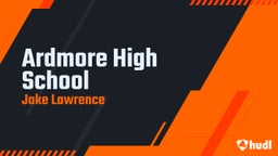 Jake Lawrence's highlights Ardmore High School