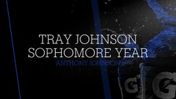  tray johnson sophomore year 