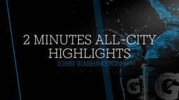 2 minutes All-City highlights 