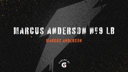 Marcus Anderson #9 LB