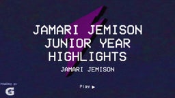 Jamari Jemison Junior Year Highlights