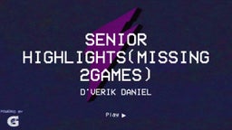 Senior Highlights(Missing 2Games)