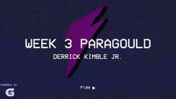 Derrick Kimble jr.'s highlights week 3 paragould 