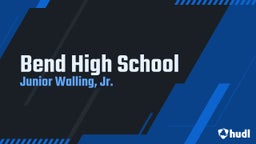 Junior Walling, jr.'s highlights Bend High School
