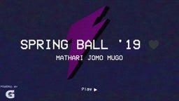 Mathari Jomo mugo's highlights Spring Ball '19 ??