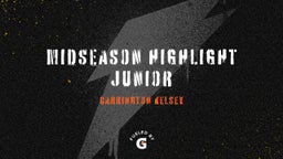 Midseason Highlight Junior