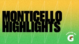 monticello highlights