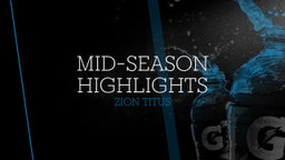 Mid-Season Highlights