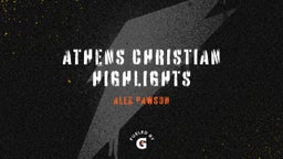 Athens Christian Highlights 