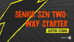 Senior Szn Two-Way Starter
