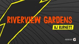 Aj Burnett's highlights Riverview Gardens