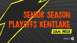 Liam Welk's highlights Senior Season Playoffs Kentlake