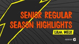 Senior Regular Season Highlights